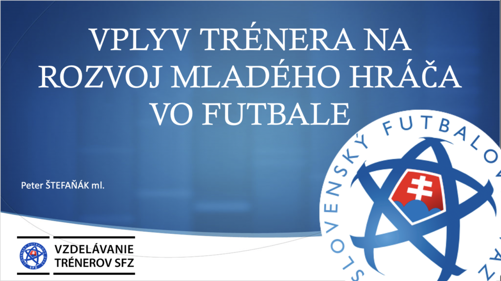 Vplyv trénera na rozvoj mladého hráča vo futbale