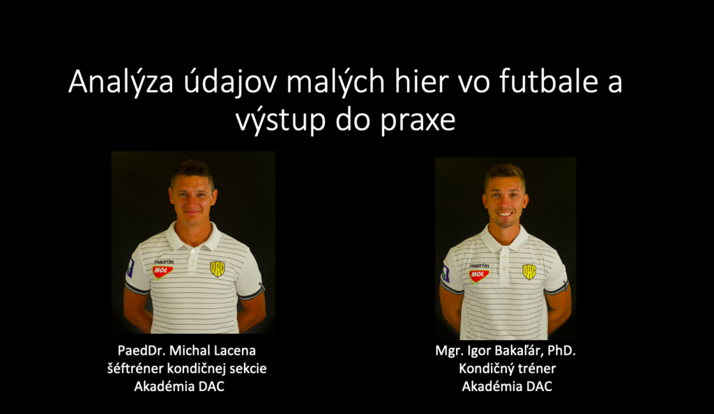 SVK | Analýza údajov zaťaženia malých prípravných hier vo futbale a výstup do praxe - Michal Lacena a Igor Bakaľár - SoccerCoachesHub.com