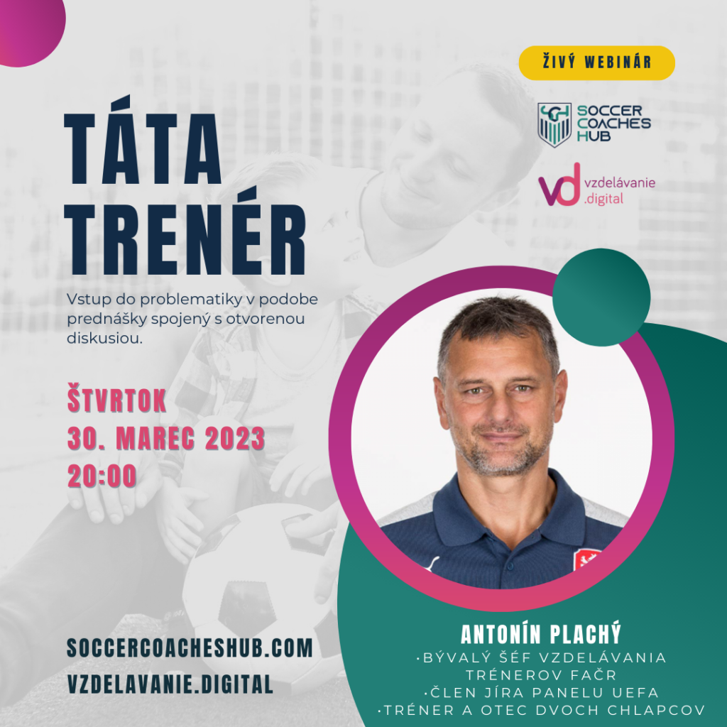 Táta trenér - Antonín Plachý-SoccerCoachesHub.com