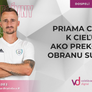Priama cesta k cieľu: Ako prekonať obranu súpera