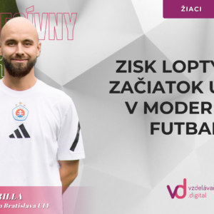 Zisk lopty ako začiatok útoku v modernom futbale