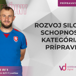 Rozvoj silových schopností v kategóriách prípraviek